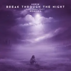 Break Through the Night (Seoul Real Remix) Song Lyrics