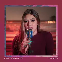 Amor Conta-Gotas Song Lyrics