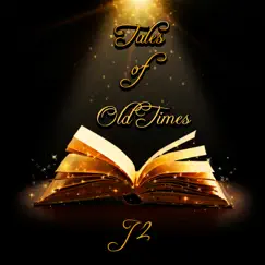 Tales of Old Times by J2 album reviews, ratings, credits