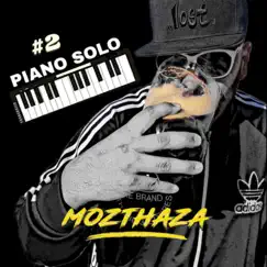 Piano Solo #2 - Single by Mozthaza album reviews, ratings, credits