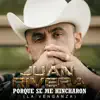 Porque Se Me Hincharon (La Venganza) - Single album lyrics, reviews, download