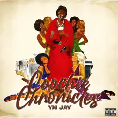 Coochie Chronicles by YN Jay album reviews, ratings, credits