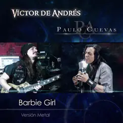 Barbie Girl (with Victor De Andres) - Single by Paulo Cuevas album reviews, ratings, credits