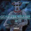 Goat Problems album lyrics, reviews, download