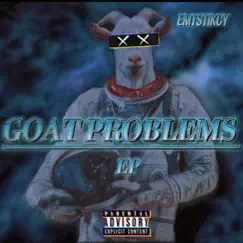 Goat Problems by EMTstikcy album reviews, ratings, credits