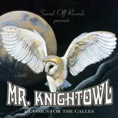 Classics for the Calles by Mr. Knightowl album reviews, ratings, credits
