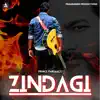 Zindagi - Single album lyrics, reviews, download