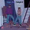 Up All Night (feat. LV) - Single album lyrics, reviews, download