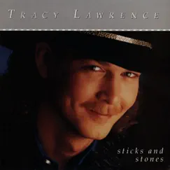 Sticks and Stones by Tracy Lawrence album reviews, ratings, credits