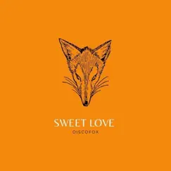 Sweet Love - EP by Discofox album reviews, ratings, credits