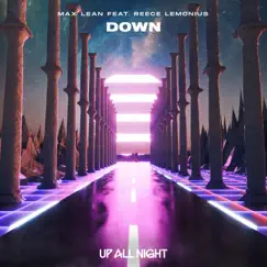 Down (feat. Reece Lemonius) - Single by Max Lean album reviews, ratings, credits