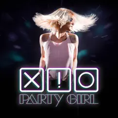 Party Girl - Single by X•O album reviews, ratings, credits