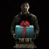 The Gift (Original Motion Picture Soundtrack) album lyrics, reviews, download