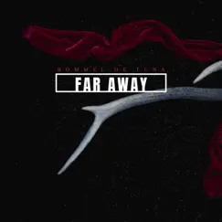 Far Away - Single by Rommel De Luna album reviews, ratings, credits