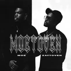 MOETOVEN by Moe & Zaytoven album reviews, ratings, credits