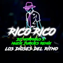 Alo Michael - Rico Rico Rico Rico (Edm Remix) - Single by Los Dioses Del Ritmo album reviews, ratings, credits