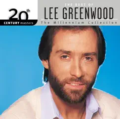20th Century Masters - The Millennium Collection: Best of Lee Greenwood by Lee Greenwood album reviews, ratings, credits