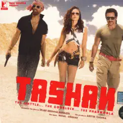Tashan (Original Motion Picture Soundtrack) by Vishal & Shekhar album reviews, ratings, credits