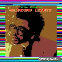 Blinding Lights (Cover) - Single by Gavin Graham album reviews, ratings, credits