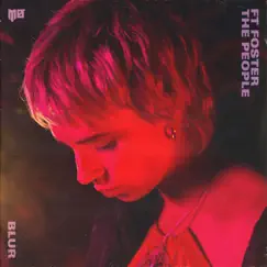 Blur (feat. Foster the People) - Single by MØ album reviews, ratings, credits