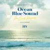 Honey Meets Island Cafe Presents Hy Ocean Blue Sound ‐ The Surf Remixes album lyrics, reviews, download