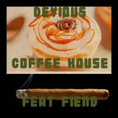 Coffee House (feat. Fiend) - Single by Devious album reviews, ratings, credits