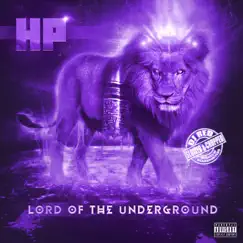 Lord of the Underground (Chopped and Screwed) by HP album reviews, ratings, credits