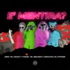 E' Mentira? (feat. Yomel El Meloso & El Fother) song lyrics