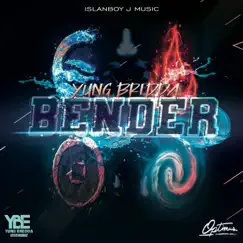Bender - Single by Yung Bredda album reviews, ratings, credits