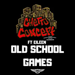 Old School Games (feat. Eileen) Song Lyrics