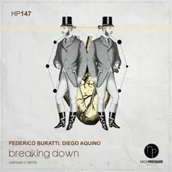 Breaking Down by Federico Buratti & Diego Aquino album reviews, ratings, credits
