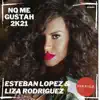 No Me Gustah 2k21 - Single album lyrics, reviews, download
