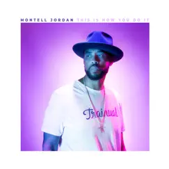 This Is How You Do It - Single by Montell Jordan & Trainual album reviews, ratings, credits
