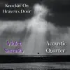 Knockin' On Heaven's Door - Single album lyrics, reviews, download