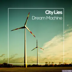 Dream Machine - Single by City Lies album reviews, ratings, credits