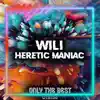 Heretic Maniac - Single album lyrics, reviews, download