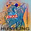 Hustling - Single album lyrics, reviews, download