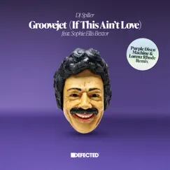 Groovejet (If This Ain't Love) [feat. Sophie Ellis-Bextor] [Purple Disco Machine & Lorenz Rhode Remix] Song Lyrics