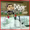 Dope - Single album lyrics, reviews, download