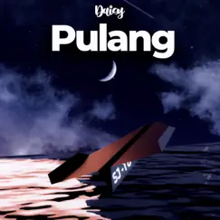 Pulang - Single by Daisy album reviews, ratings, credits