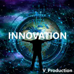 Innovation - Single by V_Production album reviews, ratings, credits