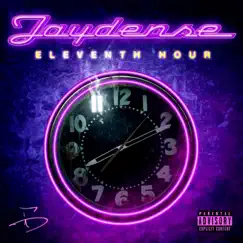 Eleventh Hour by Jaydense album reviews, ratings, credits
