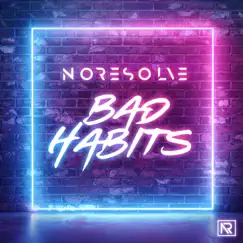 Bad Habits - Single by No Resolve album reviews, ratings, credits