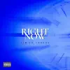 Right Now (feat. Similie) - Single album lyrics, reviews, download