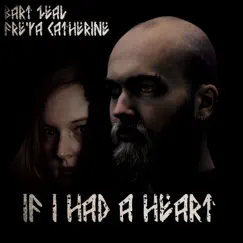 If I Had a Heart (feat. Tom de Munck) - Single by Freya Catherine & Bart Zeal album reviews, ratings, credits