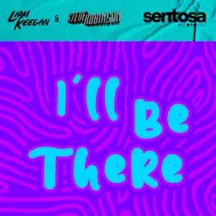 I'll Be There (Edit) - Single by Liam Keegan & Steve Robinson album reviews, ratings, credits