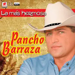 La Más Hermosa by Pancho Barraza album reviews, ratings, credits