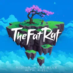 Hiding In the Blue - Single by TheFatRat & RIELL album reviews, ratings, credits