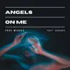 Angels On Me (feat. Desiree Howard) - Single album lyrics, reviews, download