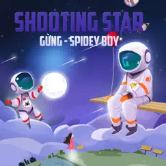 Shooting Star - Single by Gung0cay & SpideyBoy album reviews, ratings, credits